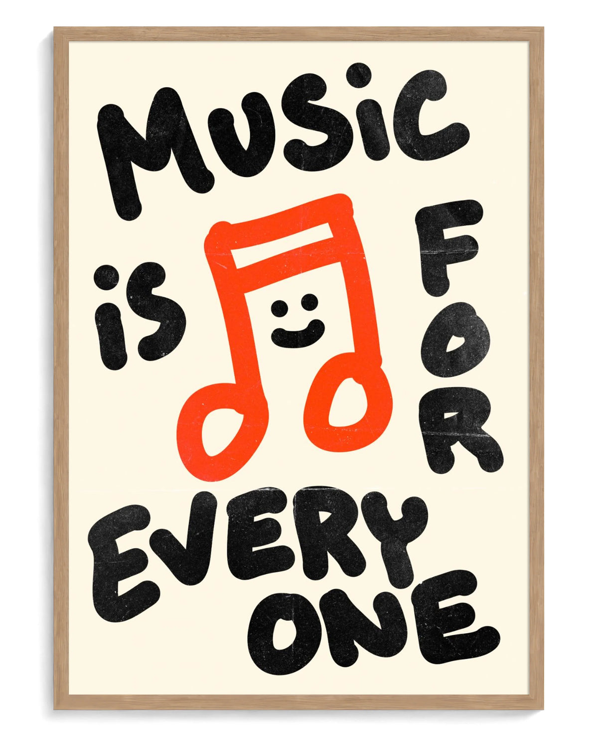 Music is for Everyone art print, framed in natural-wood frame with acrylic glazing