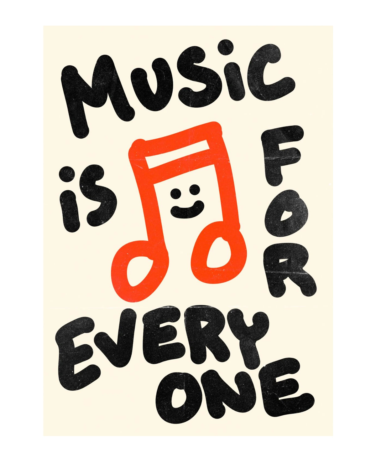 Music is for Everyone unframed art print on museum-grade archival paper