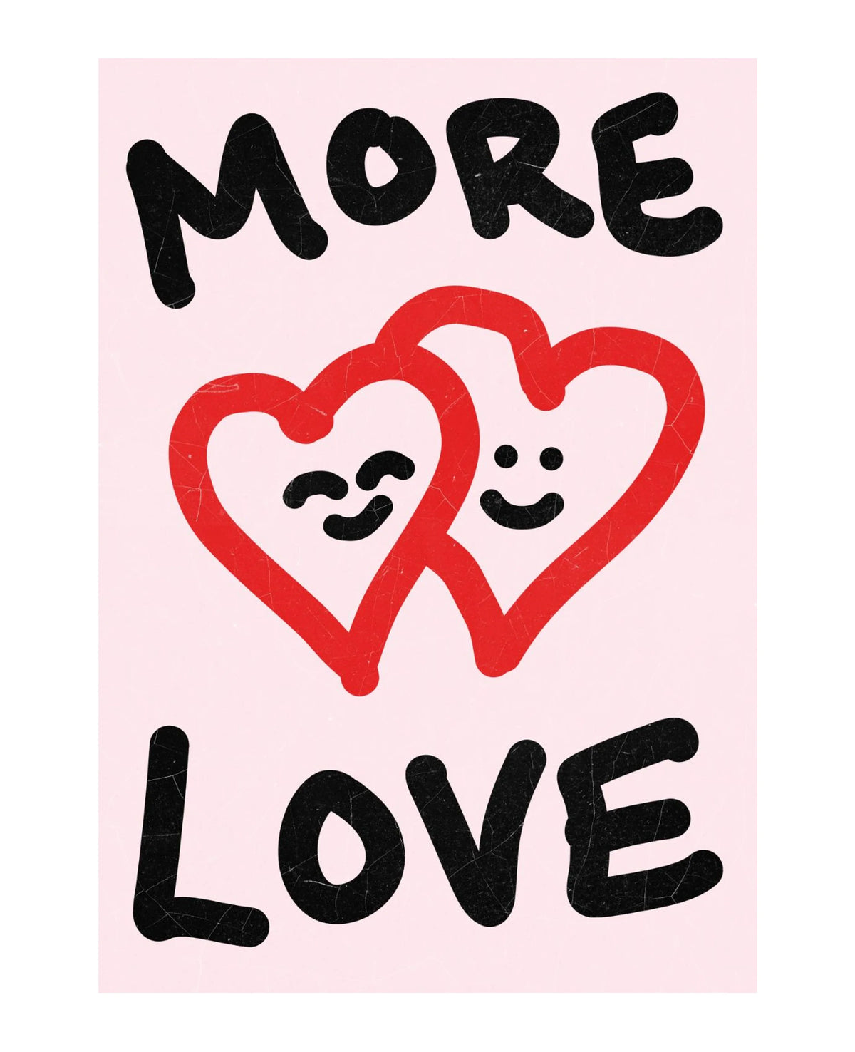 More Love unframed art print on museum-grade archival paper