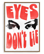 Eyes Don't Lie on hand-stretched cotton canvas, natural-wood floater frame