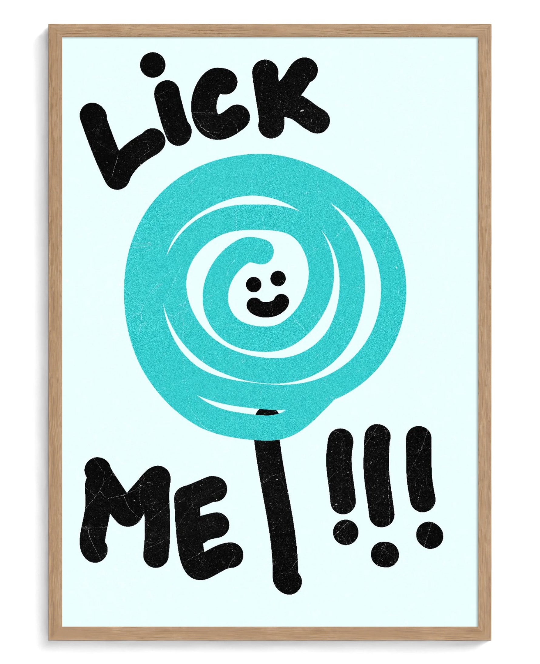 Lick Me art print, framed in natural-wood frame with acrylic glazing