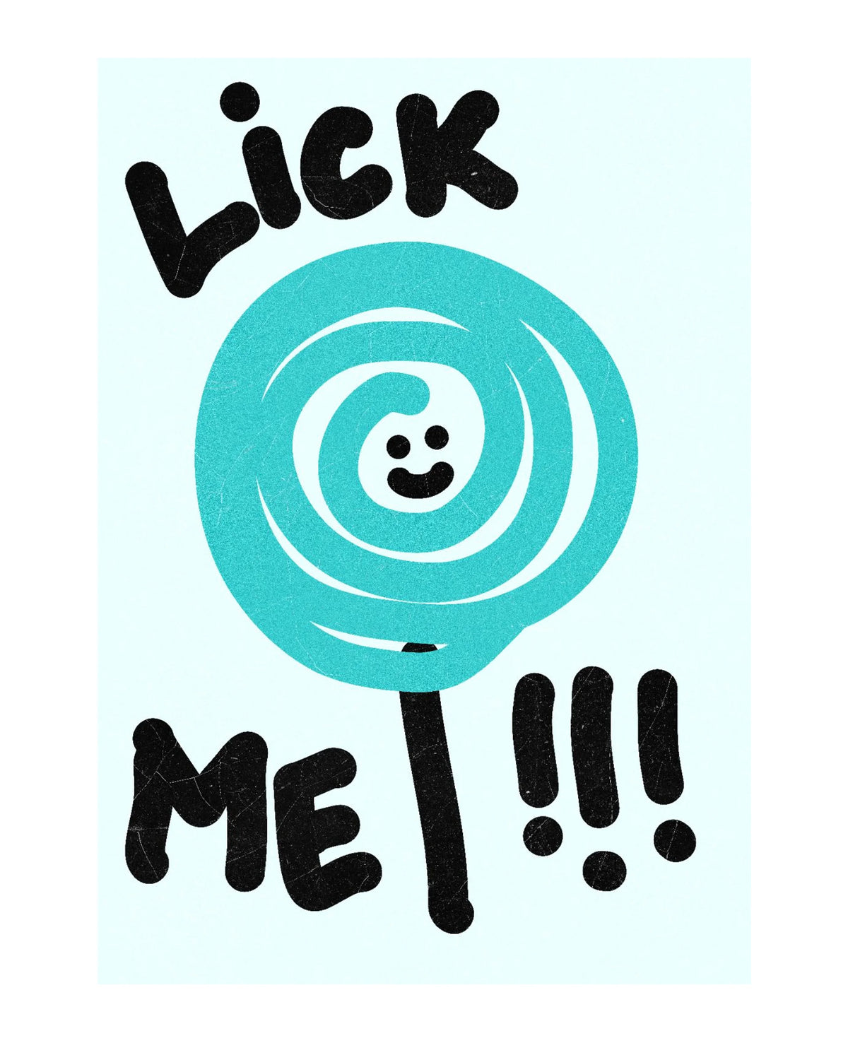 Lick Me unframed art print on museum-grade archival paper