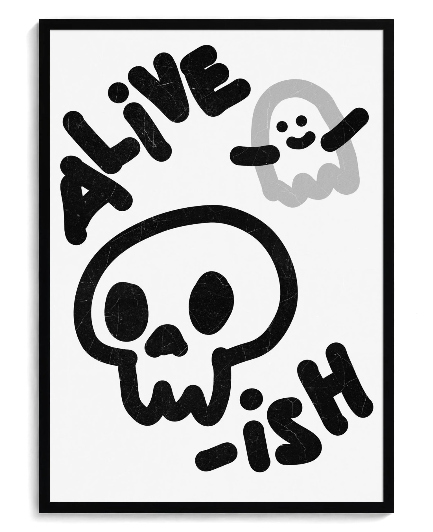 Alive-ish art print, framed in black wood with acrylic glazing