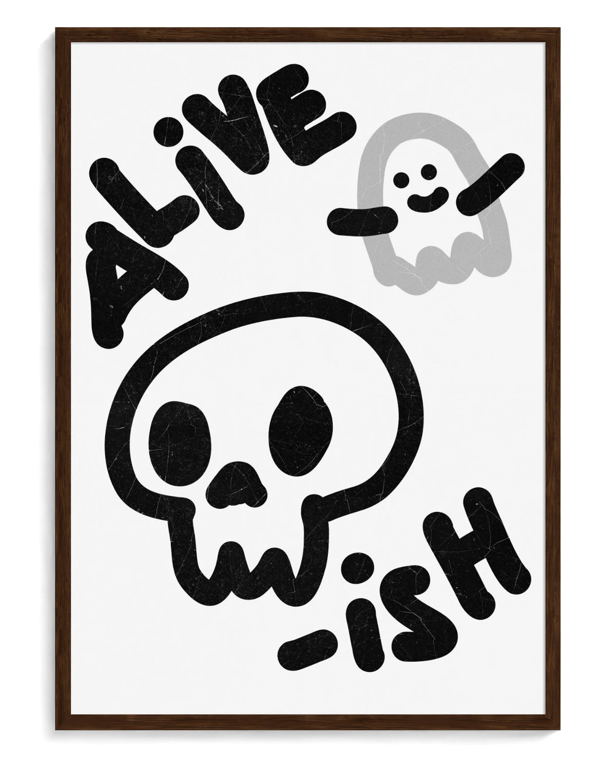 Alive-ish art print, framed in brown wood with acrylic glazing