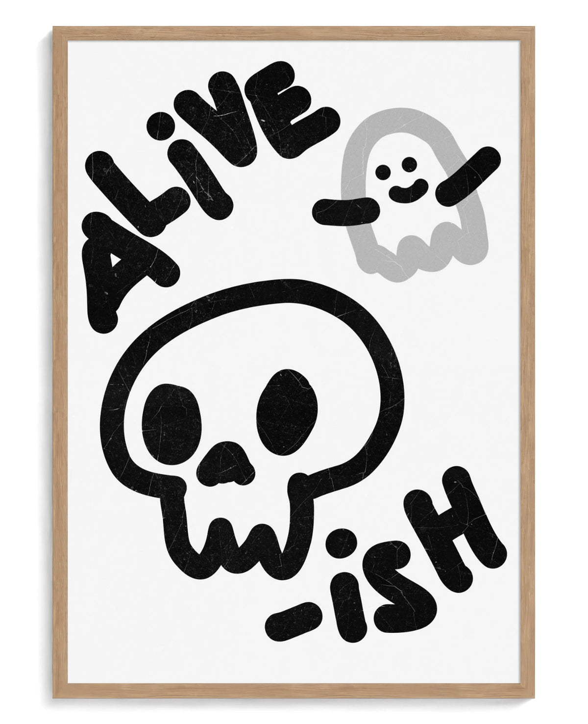 Alive-ish art print, framed in natural-wood frame with acrylic glazing