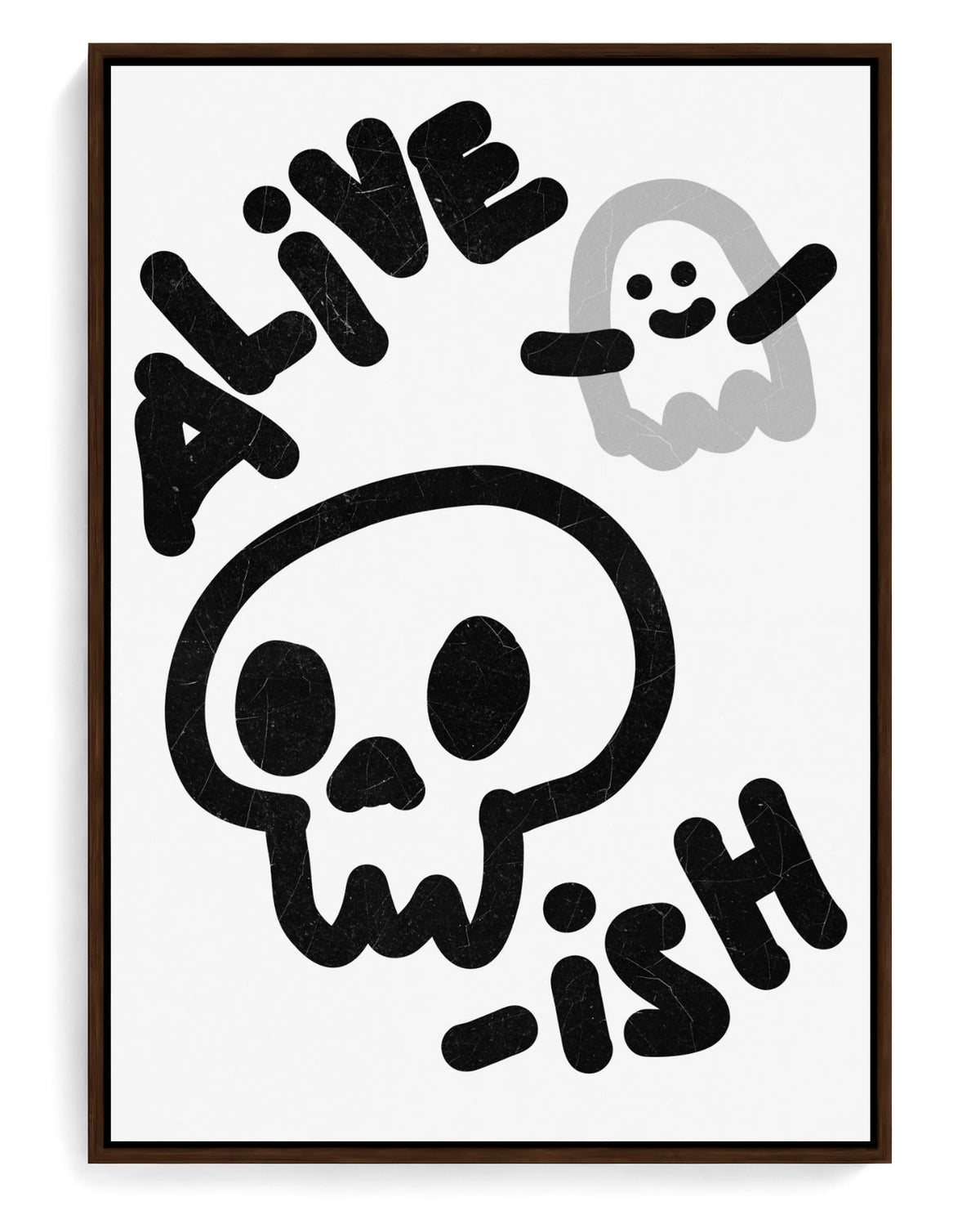 Alive-ish on hand-stretched cotton canvas, brown floater frame