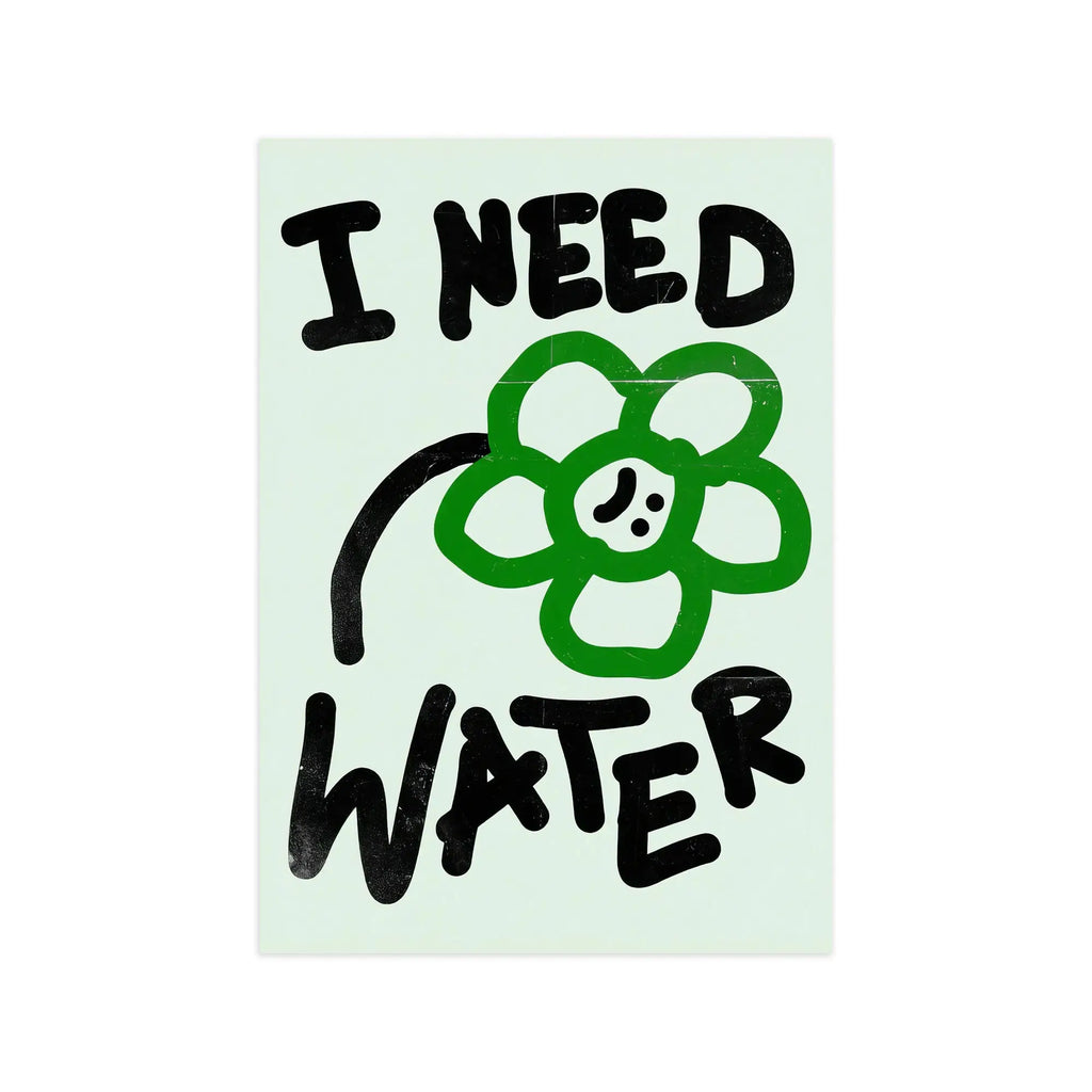 Nº 012 – I Need Water