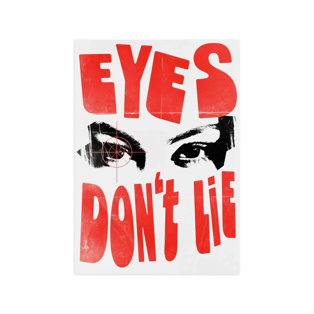 Nº 019 – Eyes Don't Lie