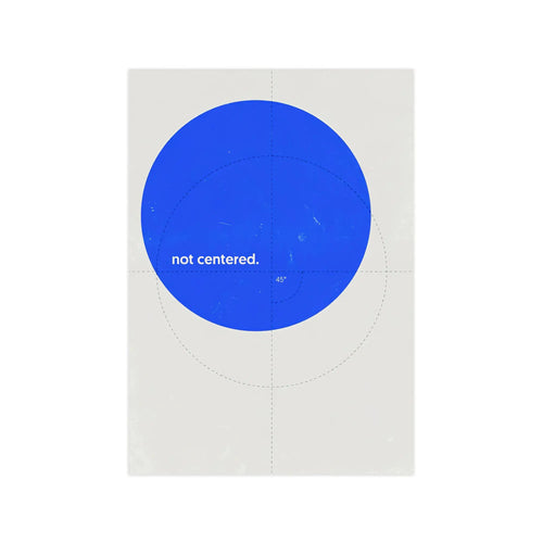 Nº 021 – Not Centered