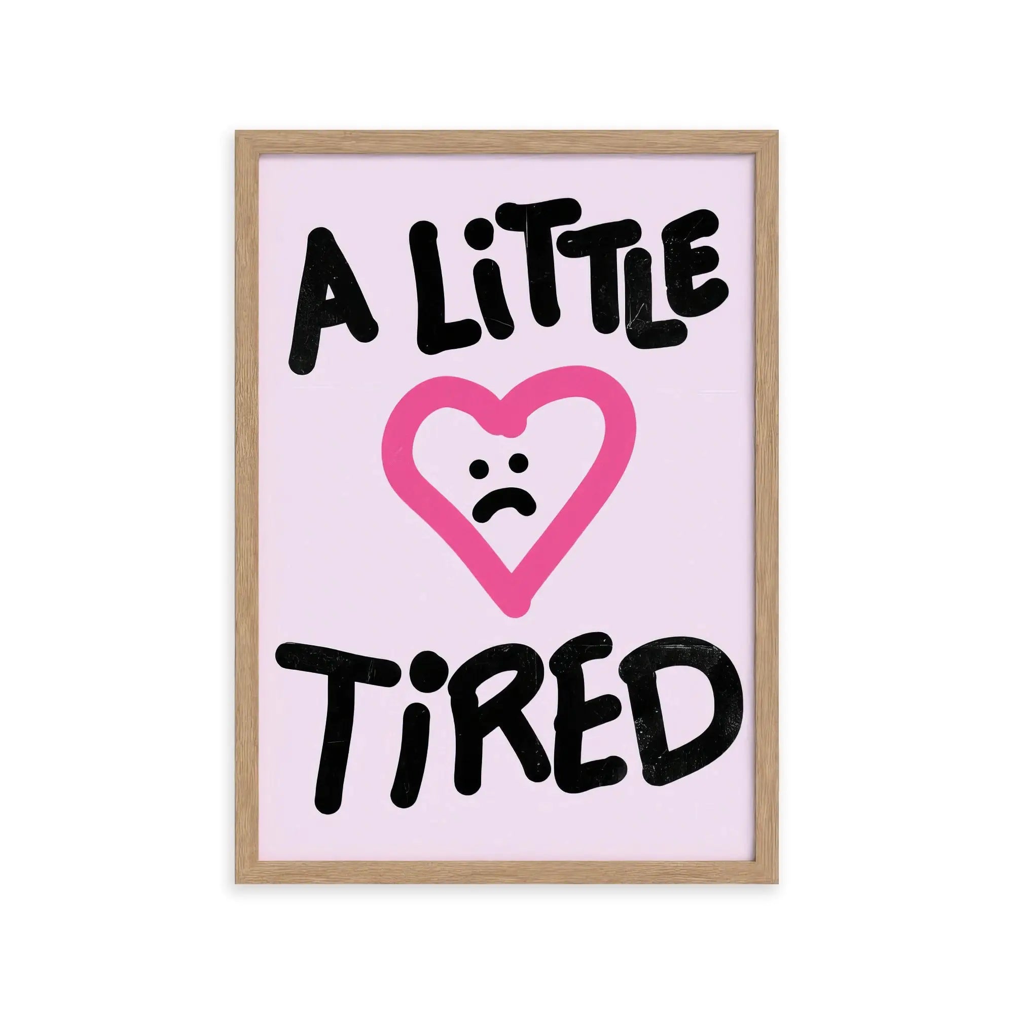 Nº 023 – A Little Tired