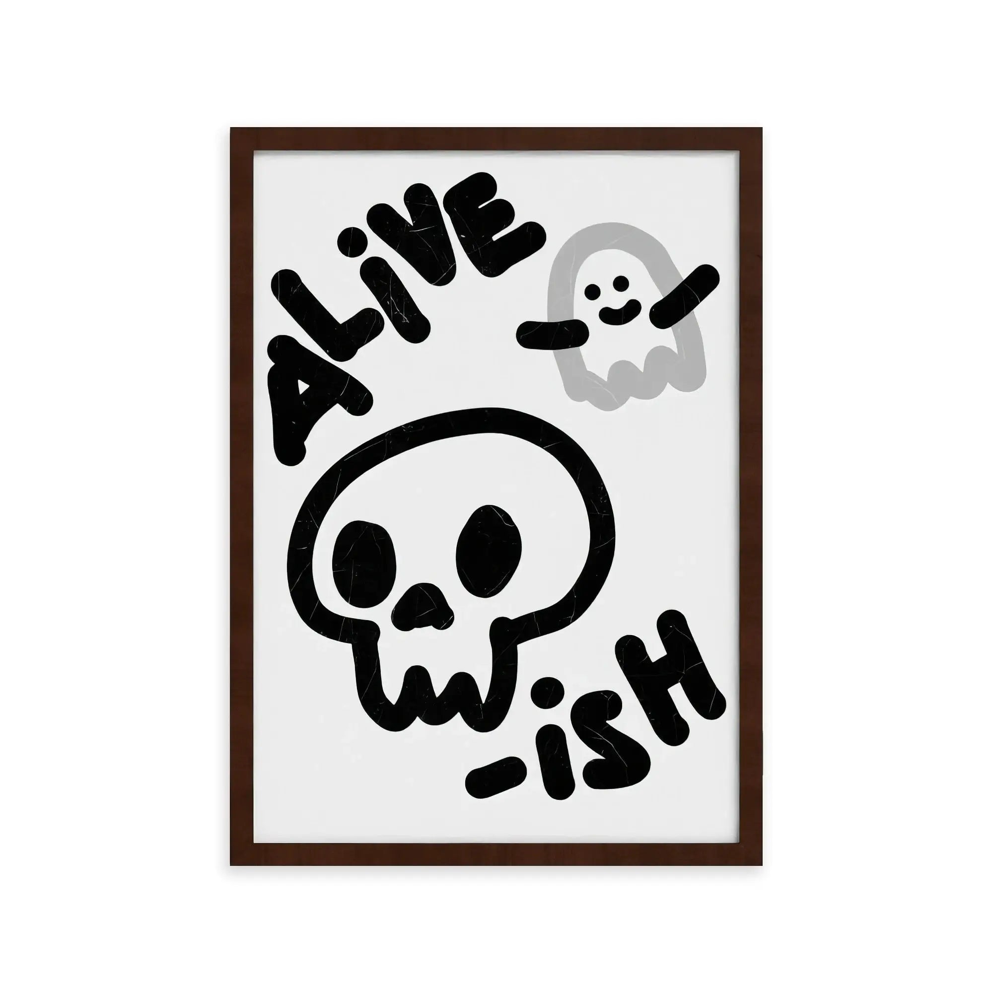 Nº 025 – Alive-ish