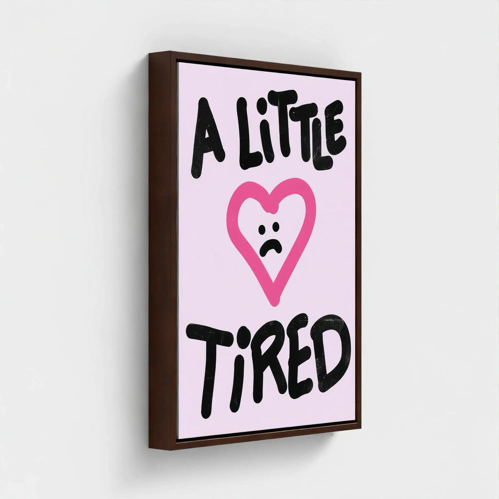 Nº 023 – A Little Tired