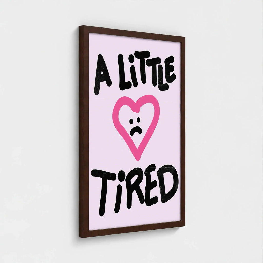 Nº 023 – A Little Tired