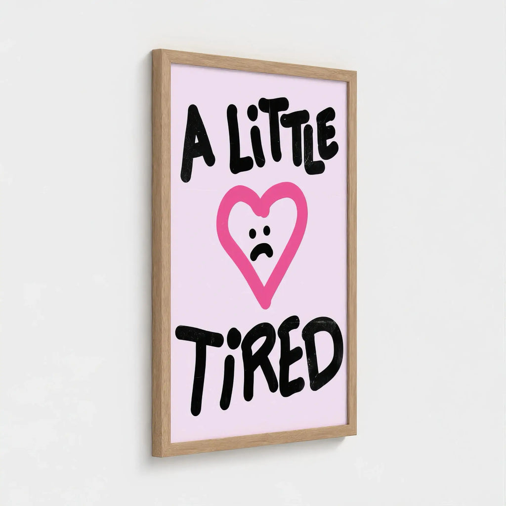Nº 023 – A Little Tired